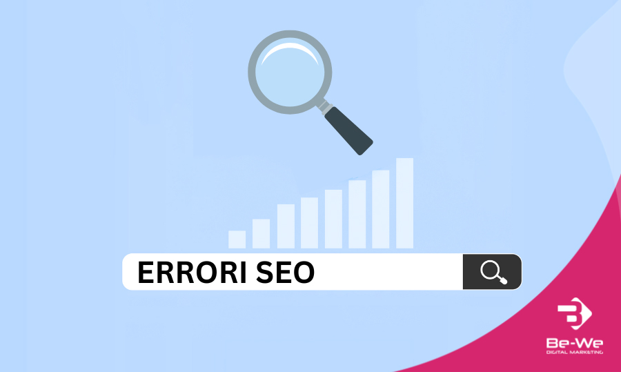 Errori SEO da correggere in un sito web: i 10 più pericolosi